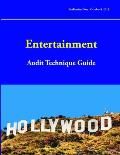 Entertainment: Audit Technique Guide