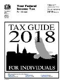 Tax Guide 2018 - For Individuals (Publication 17). For use in preparing 2018 Returns