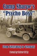 Camp Sharpe's Psycho Boys: From Gettysburg to Germany