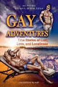 Gay Adventures: True Stories of Lust, Love, and Loneliness