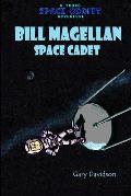 BILL MAGELLAN - Space Cadet