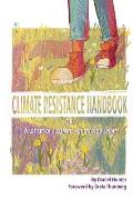 Climate Resistance Handbook Or I was part of a climate action. Now what