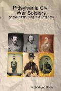 Pittsylvania Civil War Soldiers: of the 18th Virginia Infantry