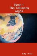 The Tellurians: Argos
