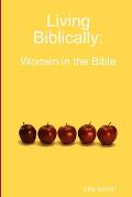 Living Biblically: Women in the Bible