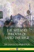 The Wit and Wisdom of Safed the Sage