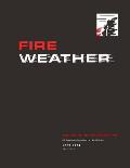 Fire Weather: Agriculture Handbook 360