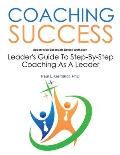 Coaching Success: Guide and Workbook
