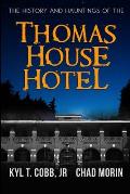 Thomas House Hotel