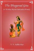The Bhagavad Gita Sri Krishna Arjuna Samvaada: A Study