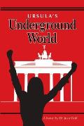 Ursula's Underground World