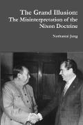 The Grand Illusion: The Misinterpretation of the Nixon Doctrine