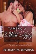 Taming a Wild Lady