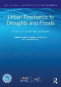 Urban Resilience to Droughts and Floods: The Role of Policies and Governance