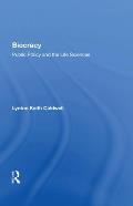 Biocracy: Public Policy and the life Sciences