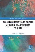 Folklinguistics and Social Meaning in Australian English