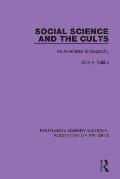 Social Science and the Cults: An Annotated Bibliography