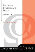 Particles, Sources, And Fields, Volume 3