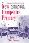The New Hampshire Primary And The American Electoral Process