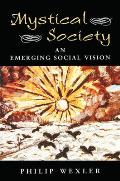 Mystical Society: An Emerging Social Vision