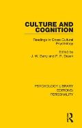 Culture and Cognition: Readings in Cross-Cultural Psychology