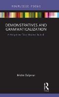 Demonstratives and Grammaticalization: A Perspective from Modern Turkish