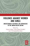 Violence against Women and Girls: Understanding Responses and Approaches in the Indian Health Sector