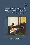 British Boarding Houses in Interwar Women's Literature: Alternative domestic spaces