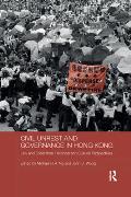 Civil Unrest and Governance in Hong Kong: Law and Order from Historical and Cultural Perspectives