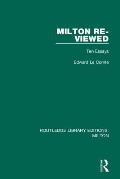 Milton Re-Viewed: Ten Essays