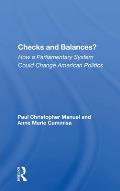 Checks And Balances?: How A Parliamentary System Could Change American Politics