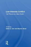 Low-intensity Conflict: Old Threats In A New World
