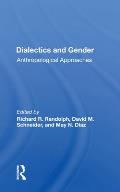 Dialectics and Gender: Anthropological Approaches