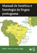 Manual de fon?tica e fonologia da l?ngua portuguesa