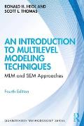 An Introduction to Multilevel Modeling Techniques: MLM and Sem Approaches
