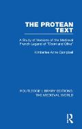 The Protean Text: A Study of Versions of the Medieval French Legend of Doon and Olive