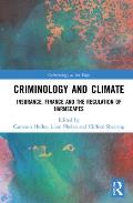 Criminology and Climate: Insurance, Finance and the Regulation of Harmscapes