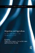 Migration and Agriculture: Mobility and change in the Mediterranean area