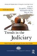Trends in the Judiciary: Interviews with Judges Across the Globe, Volume Four