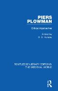 Piers Plowman: Critical Approaches