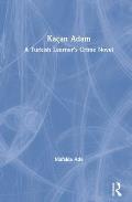 Ka?an Adam: A Turkish Learner's Crime Novel
