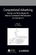 Computational Advertising: Market and Technologies for Internet Commercial Monetization