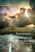 Feminism, Prostitution and the State: The Politics of Neo-Abolitionism
