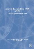 Japan in the Heisei Era (1989-2019): Multidisciplinary Perspectives