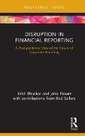 Disruption in Financial Reporting: A Post-pandemic View of the Future of Corporate Reporting