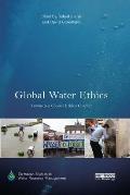 Global Water Ethics: Towards a global ethics charter