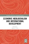 Economic Neoliberalism and International Development