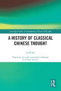 A History of Classical Chinese Thought