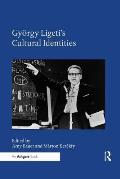 Gy?rgy Ligeti's Cultural Identities
