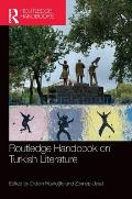 Routledge Handbook on Turkish Literature